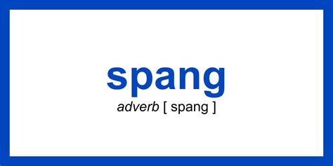 spang babe|SPANG definition and meaning .